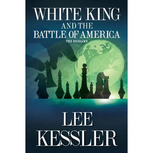White King and the Battle of America: The Endgame