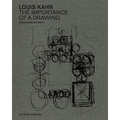 Louis Kahn: The Importance of a Drawing
