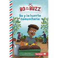 Bo Y La Huerta Comunitaria (Bo and the Community Garden)