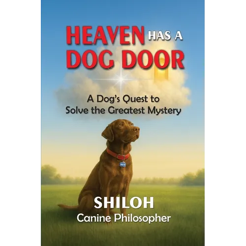 Heaven Has a Dog Door