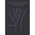 A Letter From The Mountain & Other Poems
