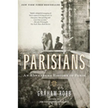 Parisians: An Adventure History of Paris