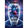 Brain Power: Unlocking the Secrets of Learning and Memory