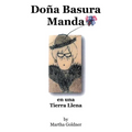 Doña Basura Manda: en una Tierra Llena