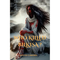 Who Killed Bilkisa?