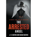 The Arrested Angel