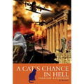 A Cat's Chance in Hell