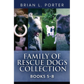 Family Of Rescue Dogs Collection - Books 5-8