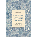 Chains of Love and Beauty: The Diary of Michael Field