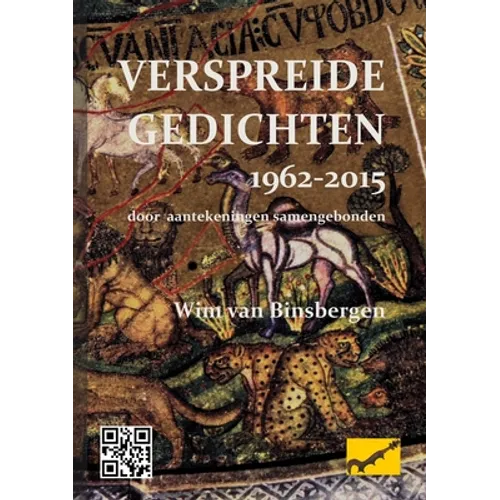 Verspreide gedichten 1962-2015: door aantekeningen samengebonden