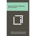 Essay On The Freedom Of The Will
