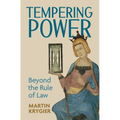 Tempering Power: Beyond the Rule of Law