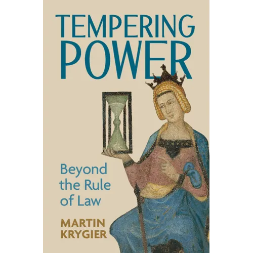 Tempering Power: Beyond the Rule of Law