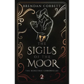 The Sigils of the Moor: Book Two of the Runetree Chronicles
