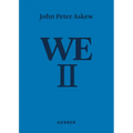 John Peter Askew: We II: Photographs from Russia 1996-2017