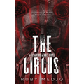 The Circus: A Villainous Heroes Novel