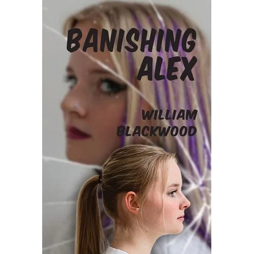 Banishing Alex