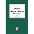 A Supplementary Edition of a History of Greenup County, Kentucky