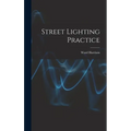 Street Lighting Practice