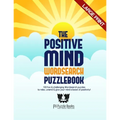 The Positive Mind Wordsearch Puzzlebook: 100 Fun & Challenging Wordsearch Puzzles to Relax, Unwind & Give Your Mind a Boost of Positivity