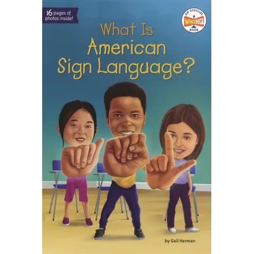 What Is American Sign Language?