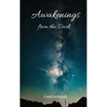 Awakenings from the Dark