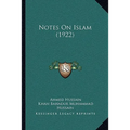 Notes On Islam (1922)
