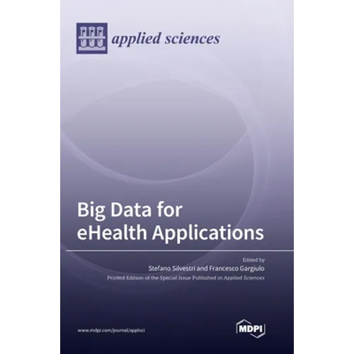 Big Data for eHealth Applications