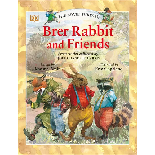 The Adventures of Brer Rabbit and Friends