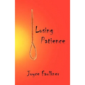 Losing Patience