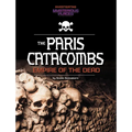 Paris Catacombs, Empire of the Dead