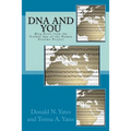 DNA and You: Blog Posts from the Golden Age of the Human Genome Project