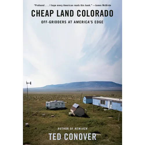 Cheap Land Colorado: Off-Gridders at America's Edge