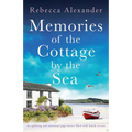 Memories of the Cottage by the Sea: An uplifting and emotional page-turner filled with family secrets
