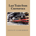 Last Train from Cuernavaca