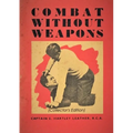 Combat Without Weapons