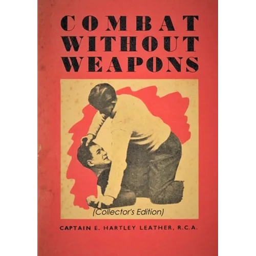 Combat Without Weapons
