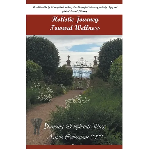 Holistic Journey Toward Wellness