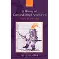 A History of Cant and Slang Dictionaries: Volume II: 1785-1858