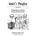 Walt's People: Volume 15: Talking Disney with the Artists Who Knew Him