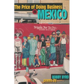 The Price of Doing Business in Mexico
