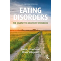Eating Disorders: The Journey to Recovery Workbook