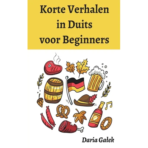 Korte Verhalen in Duits voor Beginners