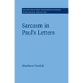 Sarcasm in Paul's Letters