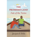 The Promised Land: Fate of the Twins