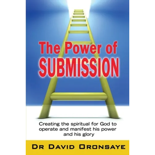 The Power of Submission