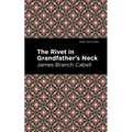 The Rivet in Grandfather's Neck: A Comedy of Limitations