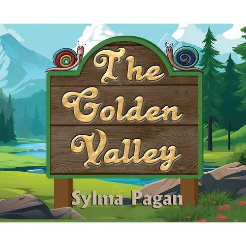 The Golden Valley: The Adventures of Carlito and Pepito