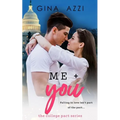 Me + You: A College Romance