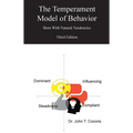 The Temperament Model of Behavior: Understanding Your Natural Tendencies, 3rd Edition